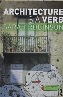 【预订】Architecture is a Verb 9780367610364