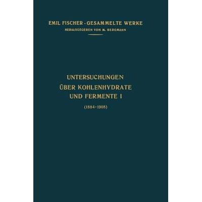 预订 Untersuchungen Über Kohlenhydrate und Fermente (1884–1908): 9783642986864