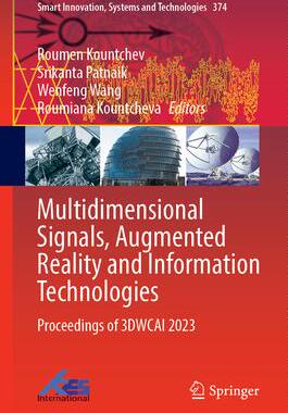 [预订]Multidimensional Signals, Augmented Reality and Information Technologies 9789819970100