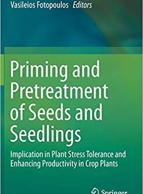 【预售】Priming and Pretreatment of Seeds and Seedlings
