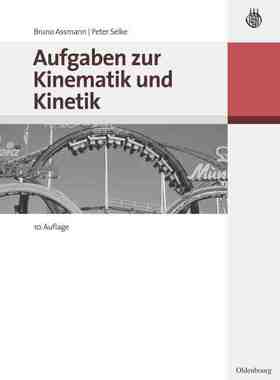 【预订】Aufgaben zur Kinematik und Kinetik 9783486586145