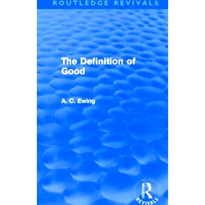 预订 The Definition of Good (Routledge Revivals) 好的定义（罗德里奇出版社再版）: 9780415526647