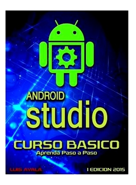 预订 Android Studio Curso Basico: Aprenda paso a paso: 9781517372736