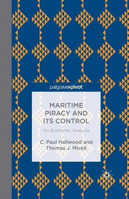 【预订】Maritime Piracy and Its Control: An Economic Analysis