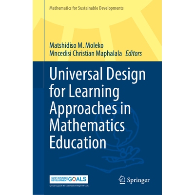 预订 Universal Design for Learning Approaches in Mathematics Education 数学教育学习方法的通用设计 9789819571628