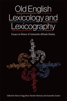 【预订】Old English Lexicology and Lexicography