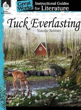 【预订】Tuck Everlasting: An Instructional Guide for Literature: An Instructional Guide for Literature