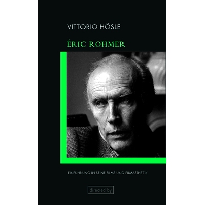预订 Éric Rohmer: Einführung in seine Filme und Filmästhetik 埃里克·修麦：他的电影和电影美学: 9783770562435