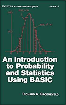 【预售】An Introduction to Probability and Statistics Using Basic