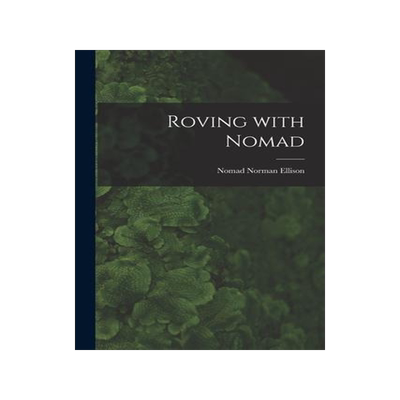 [预订]Roving With Nomad 9781014950314
