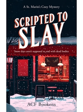 预订 Scripted to Slay: A Cozy Mystery Adventure: 9781036702700