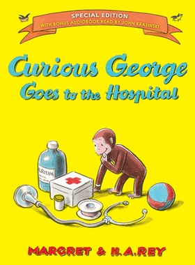 预订 Curious George Goes to the Hospital [With Free Downloadable Audio]: 9780544764088