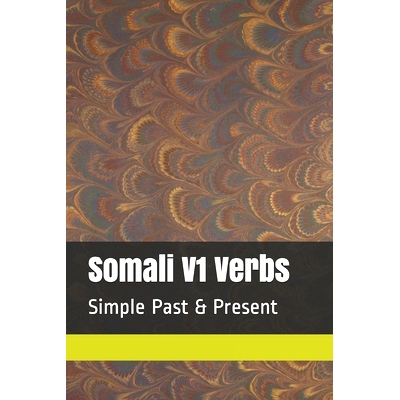 预订 Somali V1 Verbs: Simple Past & Present: 9781092595537