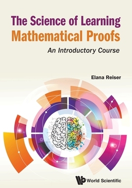 【预订】Science of Learning Mathematical Proofs, The