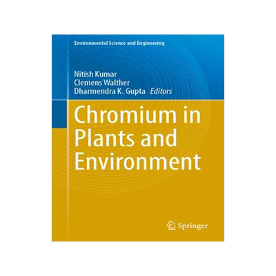 [预订]Chromium in Plants and Environment 9783031440281