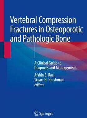 预订 Vertebral Compression Fractures in Osteoporotic and Pathologic Bone