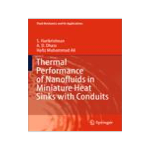[预订]Thermal Performance of Nanofluids in Miniature Heat Sinks with Conduits