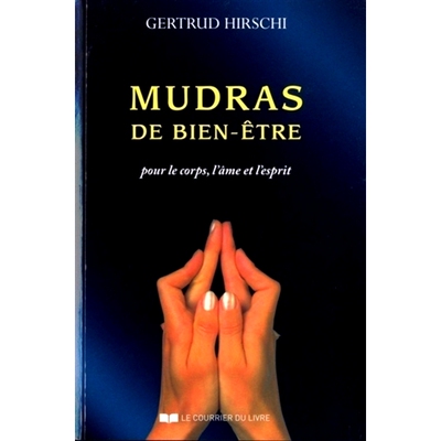 预订 Mudras de bien-être : succès, santé et vitalité avec le yoga des doigts 幸福手印：手指瑜伽的成功、健康和活力: 9