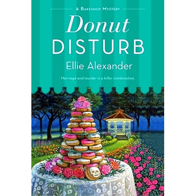 预订 Donut Disturb: A Bakeshop Mystery: 9781250789464