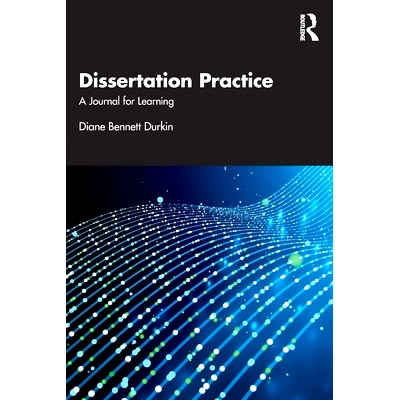 预订 Dissertation Practice: A Journal for Learning 论文实践：学习日记: 9781032858005