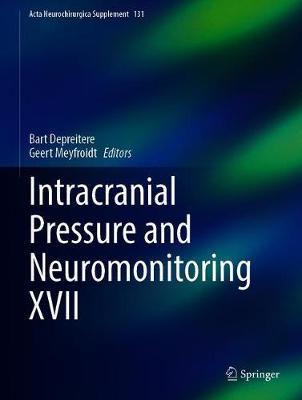 【预订】Intracranial Pressure and Neuromonitoring XVII
