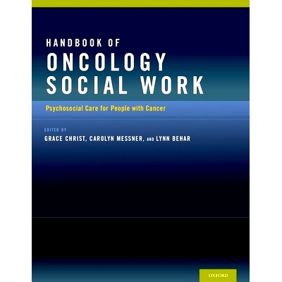 预订 Handbook of Oncology Social Work: Psychosocial Care for People with Cancer 肿瘤学社会工作手册: 癌症患者的社会心理护