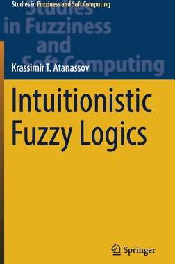 【预订】Intuitionistic Fuzzy Logics