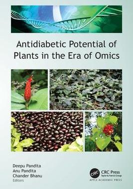 [预订]Antidiabetic Potential of Plants in the Era of Omics 9781774910085