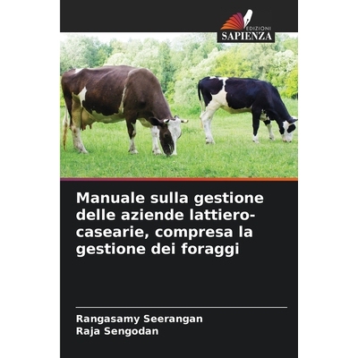 预订 Manuale sulla gestione delle aziende lattiero-casearie, compresa la gestione dei foraggi 9786209510922