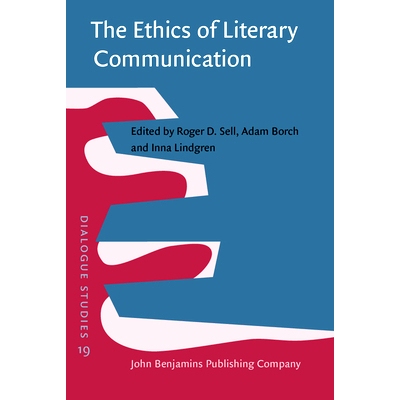 预订 The Ethics of Literary Communication. Genuineness, directness, indirectness. 文学传播的伦理：真诚、直接、间接: 9789
