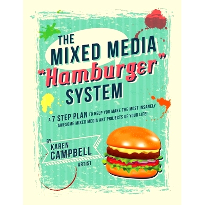 预订 The Hamburger System: A 7 Step Plan to Help You Make the Most Insanely Awesome Mixed Media Art Projects of Your Lif