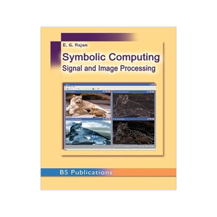 [预订]Symbolic Computing and Signal and Image Procesing (includes CD-ROM) 9789352300341