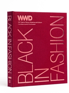 预订 Black in Fashion: 100 Years of Style, Influence & Culture 时尚中的黑色：百年风格、影响力与文化: 9781454952060