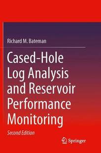 【预订】Cased-Hole Log Analysis and Reservoir Performance Monitoring