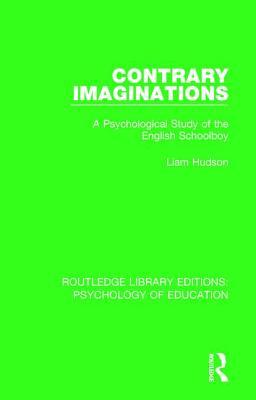 【预订】Contrary Imaginations: A Psychological Study of the English Schoolboy