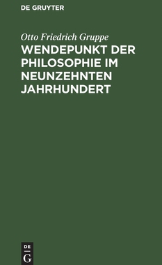 【预订】Wendepunkt der Philosophie im neunzehnten Jahrhundert 9783111094984