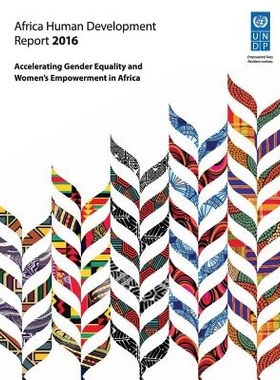 预订 Africa Human Development Report 2016: Accelerating Gender Equality and Women’s Empowerment in Africa 非洲人类发展