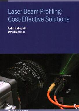 [预订]Laser Beam Profiling: Cost-Effective Solutions 9780750338332
