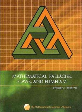 预订 Mathematical Fallacies, Flaws, and Flimflam