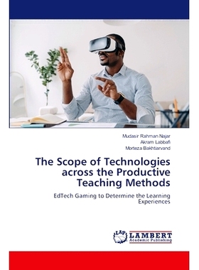 预订 The Scope of Technologies across the Productive Teaching Methods 跨生产教学方法的技术范围: 9786207472253