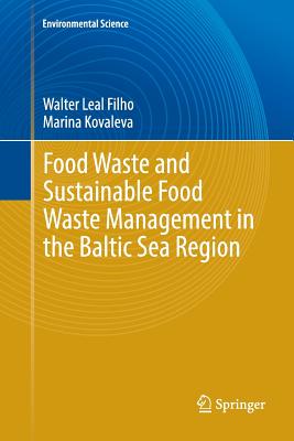 【预订】Food Waste and Sustainable Food Waste Management in the Baltic Sea Region