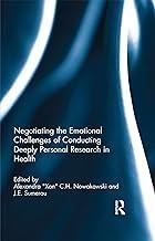 [预订]Negotiating the Emotional Challenges of Conducting Deeply Personal Research in Health 9781032569826