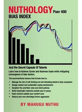 预订 Nuthology Pser 400 Bias Index: And the Secret Capsule Of Talents: 9780990852001