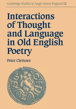 【预订】Interactions of Thought and Language in Old English Poetry