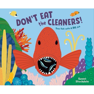 预订 Don’t Eat the Cleaners!: Tiny Fish with a Big Job: 9781682637296