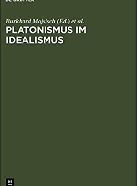 【预订】Platonismus im Idealismus 9783598730115