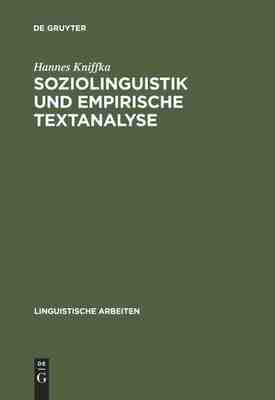 【预订】Soziolinguistik und empirische Textanalyse 9783484104105