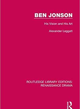 【预售】Ben Jonson: His Vision and His Art
