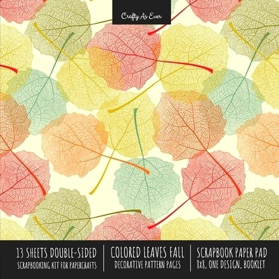 预订 Colored Leaves Fall Scrapbook Paper Pad 8x8 Decorative Scrapbooking Kit for Cardmaking Gifts, DIY Crafts, Printmaki