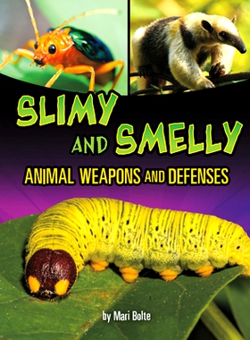 预订 Slimy and Smelly Animal Weapons and Defenses: 9781669078326